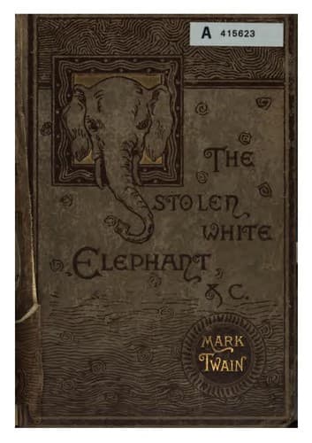 Tapa de The stolen white elephant, etc.