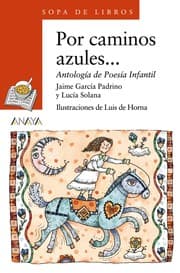 Tapa de Por caminos azules...