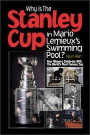 Tapa de Why Is the Stanley Cup in Mario Lemieux's Swimming Pool?