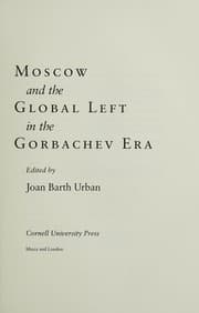 Tapa de Moscow and the global left in the Gorbachev era