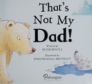 Tapa de That's not my dad!