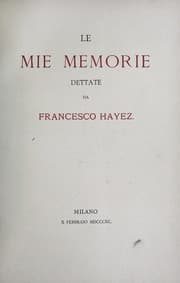 Tapa de Le mie memorie dettate da Francesco Hayez
