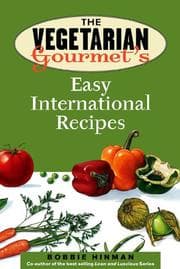 Tapa de The Vegetarian Gourmet's Easy International Recipes