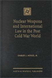 Tapa de Nuclear Weapons and International Law in the Post Cold