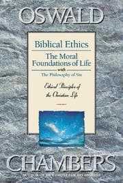 Tapa de BIBLICAL ETHICS AND THE MORAL FOUN