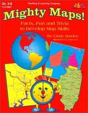 Tapa de Mighty Maps!  Facts, Fun and Trivia to Develop Map Skills