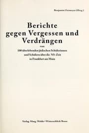 Tapa de Berichte gegen Vergessen und Verdrängen von 100 überlebenden jüdischen Schülerinnen und Schülern über die NS-Zeit in Frankfurt am Main