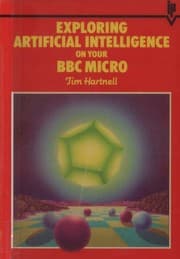 Tapa de Exploring artificial intelligence on your BBC micro