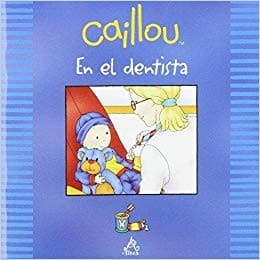 Tapa de Caillou en el dentista