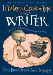 Tapa de It takes a certain type to be a writer