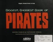 Tapa de Biggest, baddest book of pirates