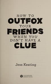 Tapa de How to outfox your friends when you don't have a clue