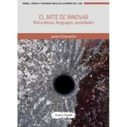 Tapa de El arte de innovar : naturalezas, lenguajes, sociedades