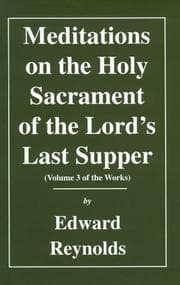 Tapa de Meditations on the Lord's Last Supper (Volume 3 of the Works)