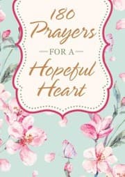 Tapa de 180 PRAYERS FOR A HOPEFUL HEART