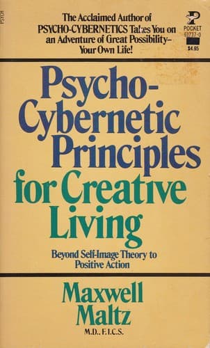 Tapa de Psycho-Cybernetic Principles For Creative Living