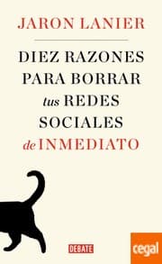 Tapa de Diez razones para borrar tus redes sociales de inmediato