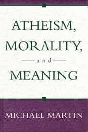 Tapa de Atheism, Morality, and Meaning (Prometheus Lecture Series)