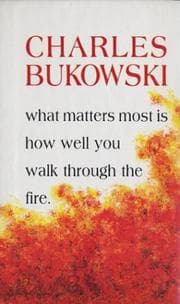 Tapa de What matters most is how well you walk through the fire
