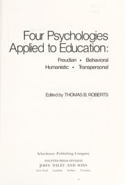 Tapa de Four psychologies applied to education: Freudian, behavioral, humanistic, transpersonal
