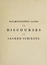 Tapa de Palæographia sacra. Or discourses on sacred subjects