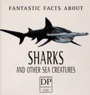 Tapa de Fantastic facts about sharks and other sea creatures