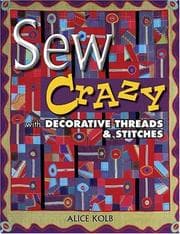 Tapa de Sew Crazy With Decorative Threads & Stitches