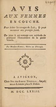 Tapa de Avis aux femmes en couche. Pour éviter les ravages du lait, et pour recouvrer une prompte santé. On joint ... une méthode de pratiquer l'inoculation de la petite vérole