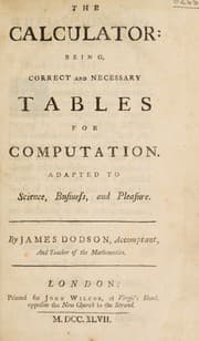 Tapa de The calculator: being correct and necessary tables for computation. Adapted to science, business, and pleasure