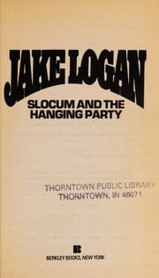 Tapa de Slocum and the Hanging Party (Slocum Series #152)