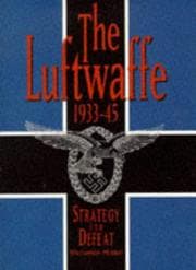 Tapa de The Luftwaffe, 1933-45