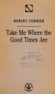 Tapa de Take Me Where the Good Times Are