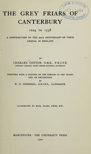 Tapa de The Grey Friars of Canterbury, 1224 to 1538
