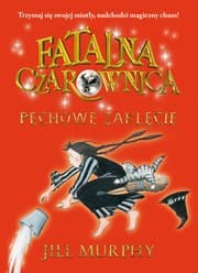 Tapa de Fatalna czarownica. Tom 3. Pechowe zaklęcie