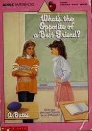 Tapa de What's the Opposite of a Best Friend? (An Apple Paperback)