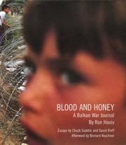 Tapa de Blood And Honey A Balkan War Journal
