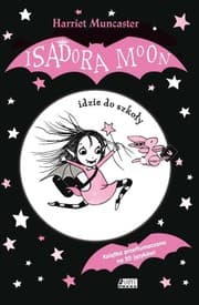 Tapa de Isadora Moon idzie do szkoły