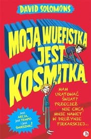 Tapa de Moja wuefistka jest kosmitką