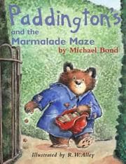 Tapa de Paddington and the Marmalade Maze (Paddington Library S.)