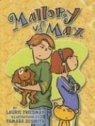 Tapa de Mallory Vs. Max (Exceptional Fiction Titles for Primary Grades)