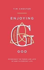 Tapa de Enjoying God: Experience the power and love of God in everyday life