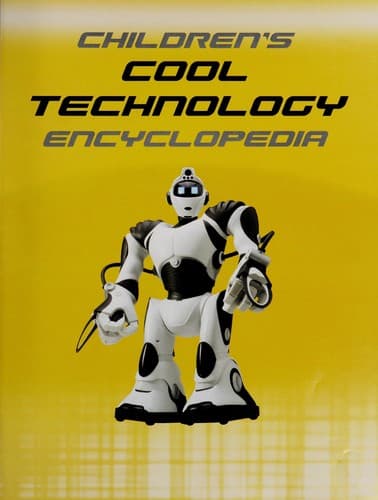 Tapa de Children's cool technology encyclopedia