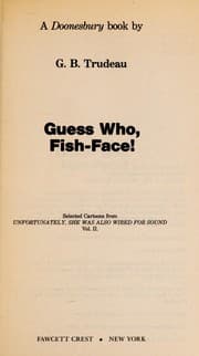 Tapa de GUESS WHO, FISH-FACE! (Doonesbury Books (Fawcett))