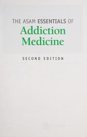 Tapa de The ASAM essentials of addiction medicine