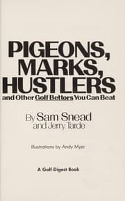 Tapa de Pigeons, marks, hustlers and other golf bettors you can beat