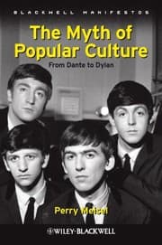 Tapa de The myth of popular culture from Dante to Dylan