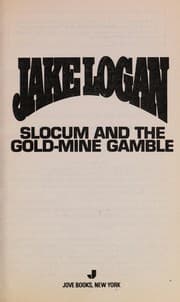 Tapa de Slocum and the Gold-Mine Gamble (Slocum Series #208)