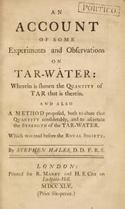 Tapa de An account of some experiments and observations on tar-water: wherein is shown the quantity of tar that is therein. And also a method proposed, both to abate that quantity considerably, and to ascertain the strength of the tar-water
