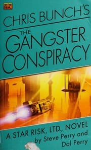 Tapa de Chris Bunch's the gangster conspiracy : a Star Risk, Ltd. novel