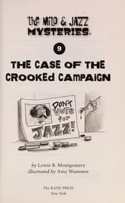 Tapa de The case of the crooked campaign